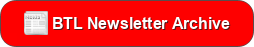 BTL Newsletter Archive
